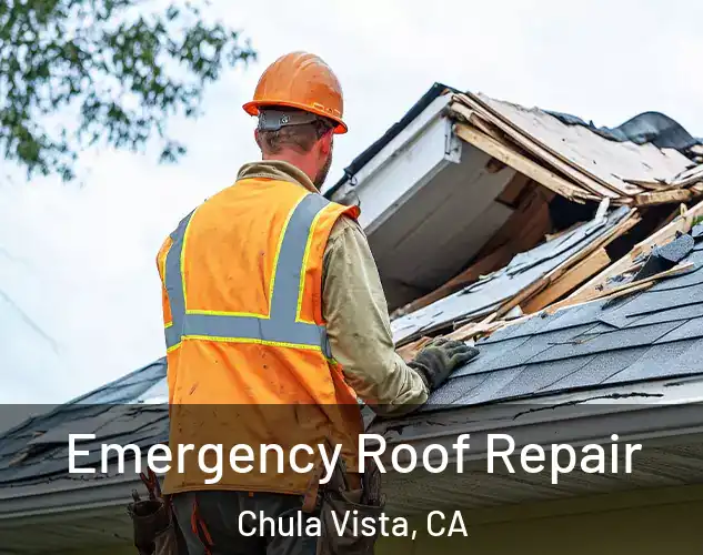  Emergency Roof Repair Chula Vista, CA