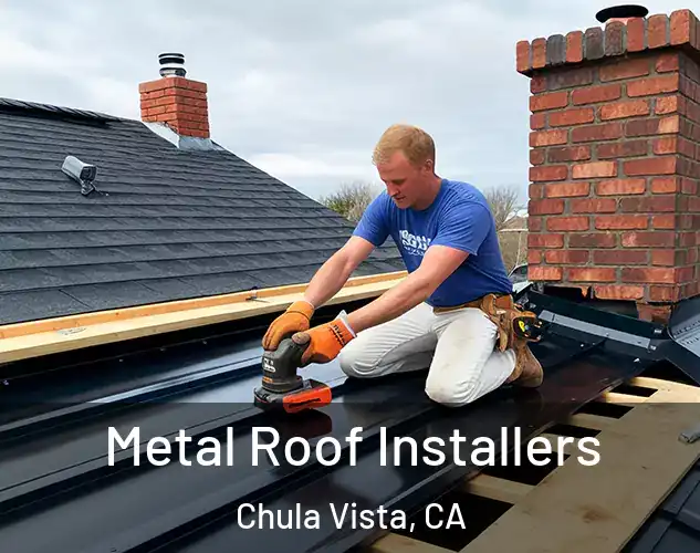  Metal Roof Installers Chula Vista, CA