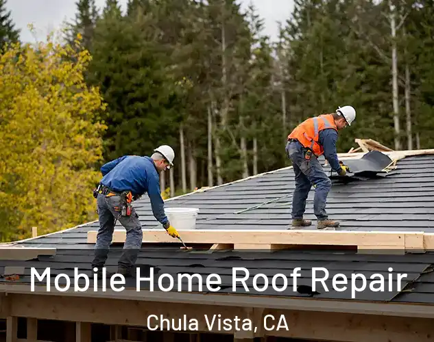  Mobile Home Roof Repair Chula Vista, CA