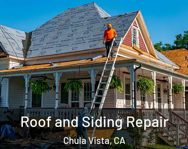  Roof and Siding Repair Chula Vista, CA