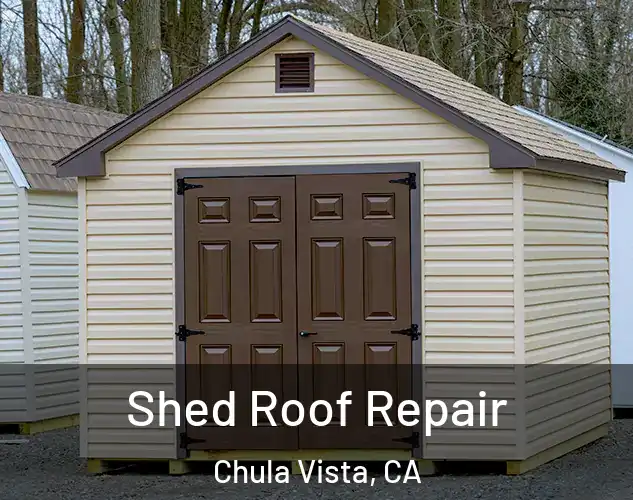  Shed Roof Repair Chula Vista, CA