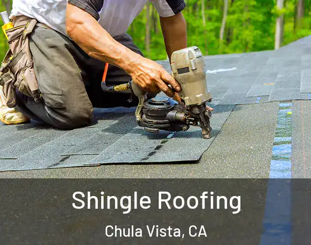  Shingle Roofing Chula Vista, CA
