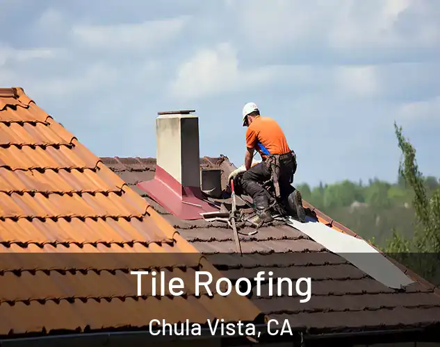  Tile Roofing Chula Vista, CA